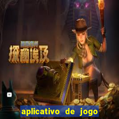 aplicativo de jogo que ganha dinheiro de verdade no pix